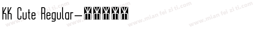 KK Cute Regular字体转换